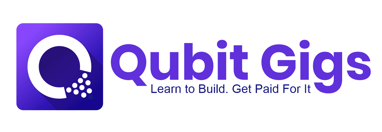 QubitGigs — Learn to Build. Get Paid For It